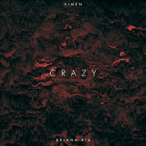 收聽Vimen的Crazy歌詞歌曲