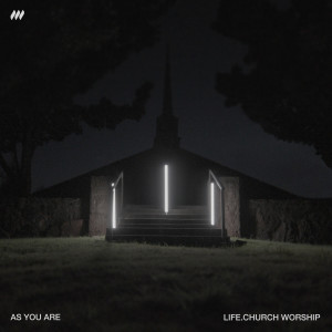 Dengarkan As You Are lagu dari Life.Church Worship dengan lirik