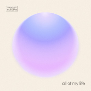 Listen to all of my life (베일드뮤지션 X 양다일 with 이태원동) (all of my life (Veiled Musician X Yang Da Il with Itaewon-dong)) (Inst.) song with lyrics from 양다일