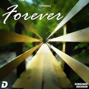收聽Sybranax的Forever (Extended Mix)歌詞歌曲