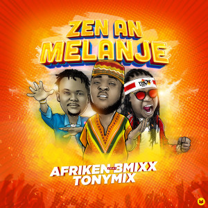 Listen to Zen an Melanje song with lyrics from afriKen