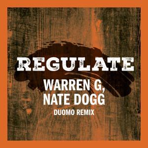 Nate Dogg的專輯Regulate (Duomo Remix)