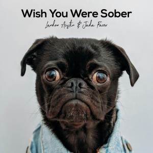 Dengarkan Wish You Were Sober (Acoustic) lagu dari Landon Austin dengan lirik