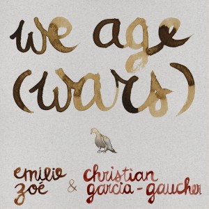 ดาวน์โหลดและฟังเพลง We Age (Wars) พร้อมเนื้อเพลงจาก Emilie Zoé