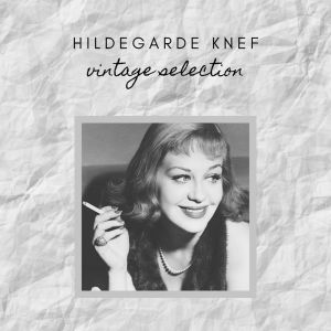 Album Hildegarde Knef - Vintage Selection from Hildegard Knef