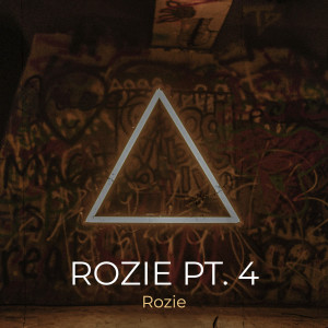 Rozie的專輯Rozie , Pt. 4 (Explicit)