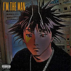 收聽BLESSME的I'm The Man (Explicit)歌詞歌曲