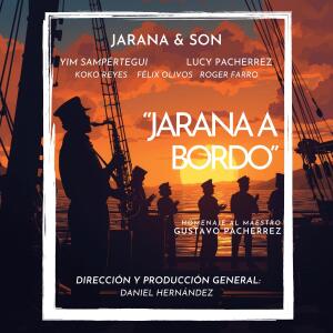Jarana & Son的專輯JARANA A BORDO (feat. YIM R. SAMPÉRTEGUI & LUCY PACHERREZ)