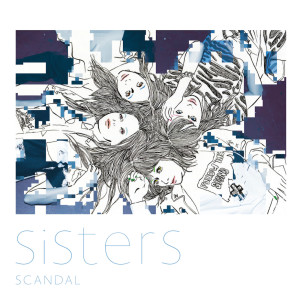 ดาวน์โหลดและฟังเพลง Sisters (Instrumental) พร้อมเนื้อเพลงจาก SCANDAL