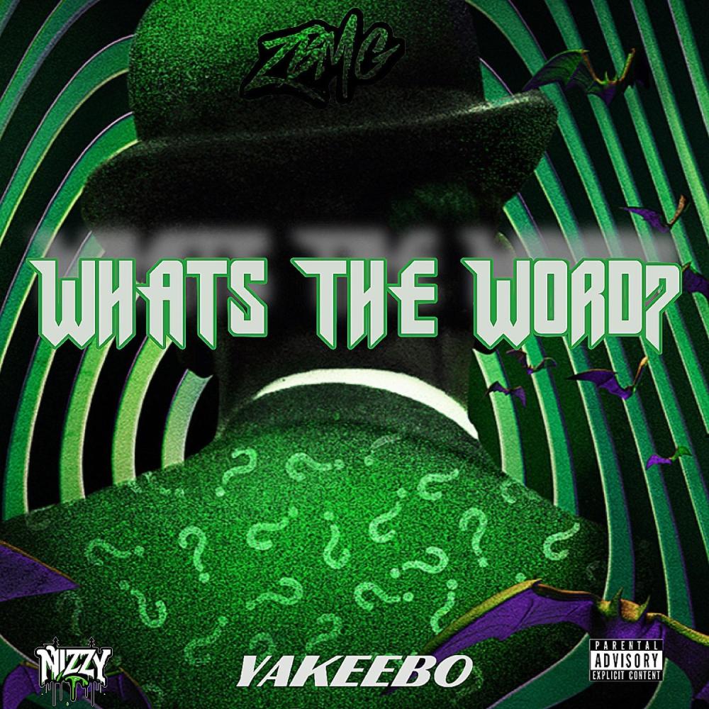 Whats The Word? (Explicit)