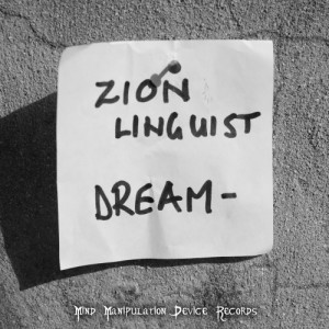 收聽Zion Linguist的Dream歌詞歌曲