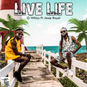 G Whizz的專輯Live Life (Remix)
