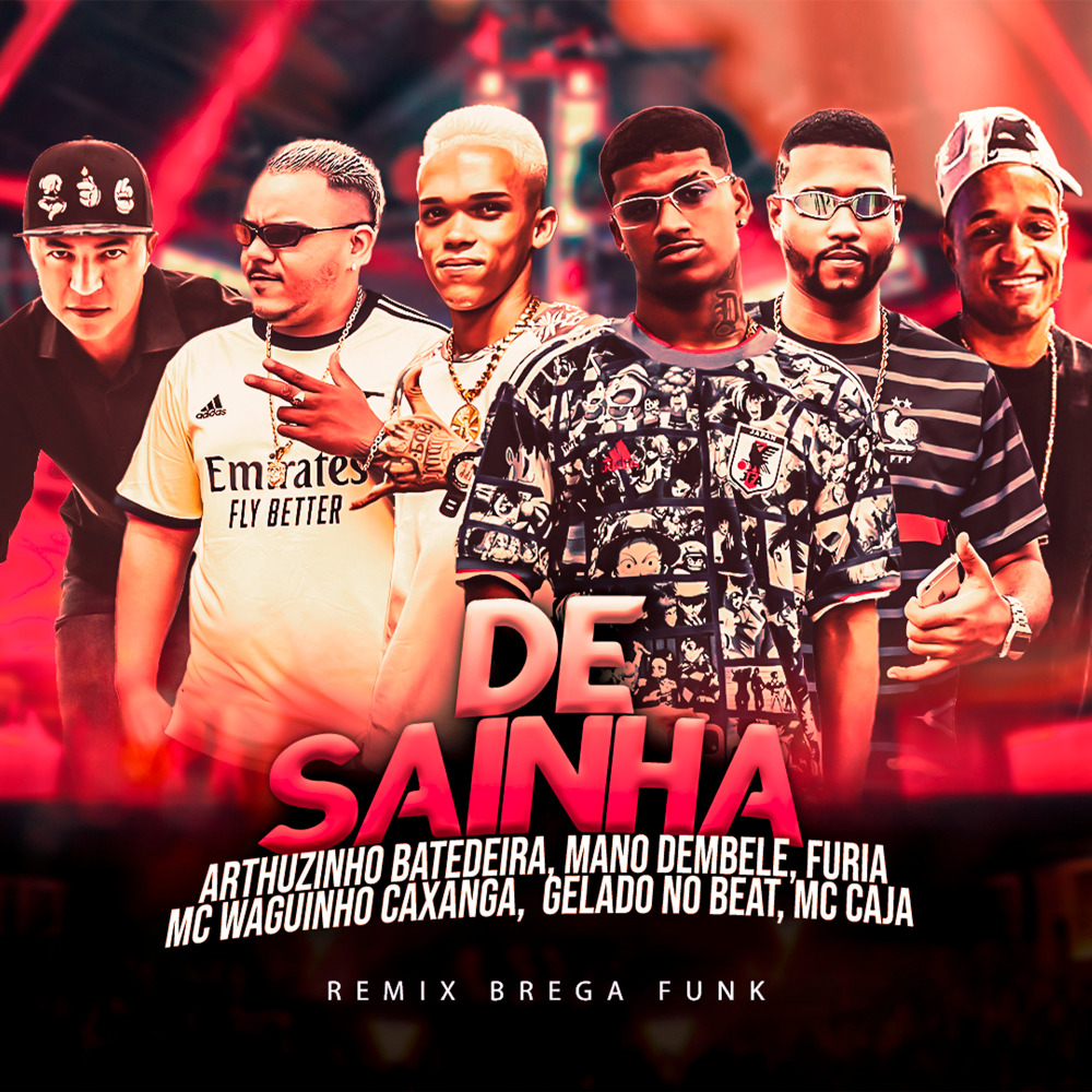 De Sainha (Remix Brega Funk)