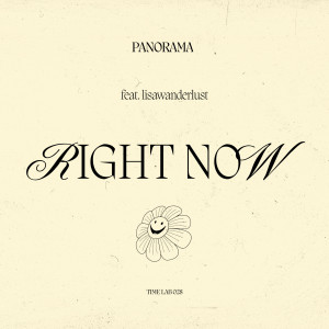 Listen to Right Now song with lyrics from Panorama