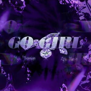 Go Girl (feat. Eric Martin) (Explicit) dari Eric Martin