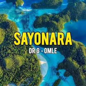 Album Sayonara (Remastered 2025) oleh Dr.G