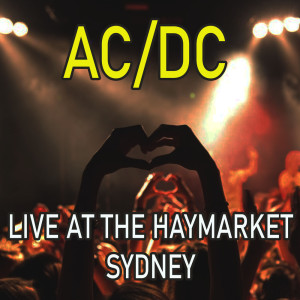 Live at the Haymarket, Sydney