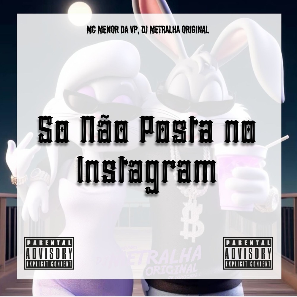So Não Posta no Instagram (Explicit)