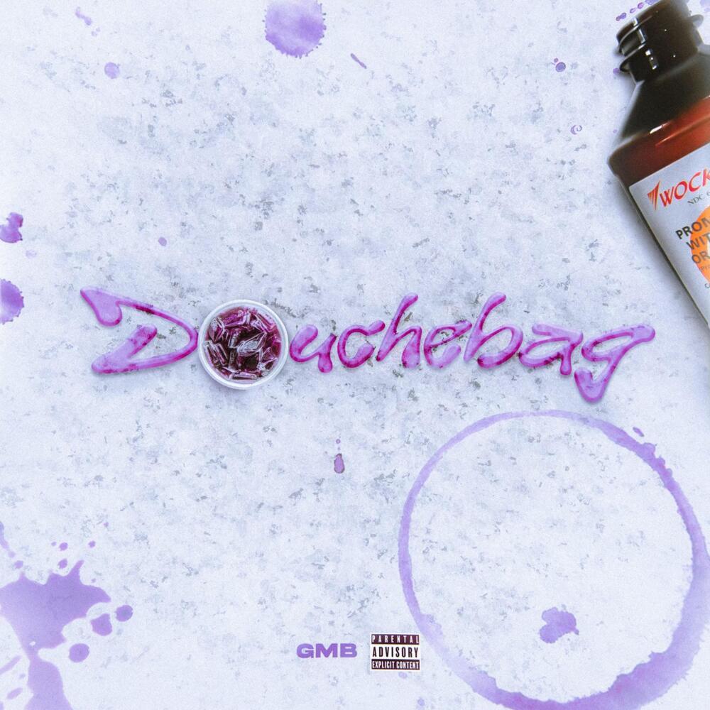 Douchebag (Explicit)
