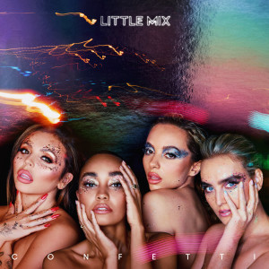 Little Mix的專輯Confetti