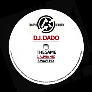 DJ Dado的專輯The Same