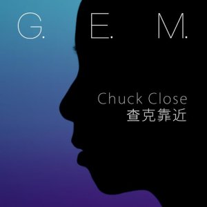 Dengarkan Chuck Close lagu dari GEM Tang dengan lirik