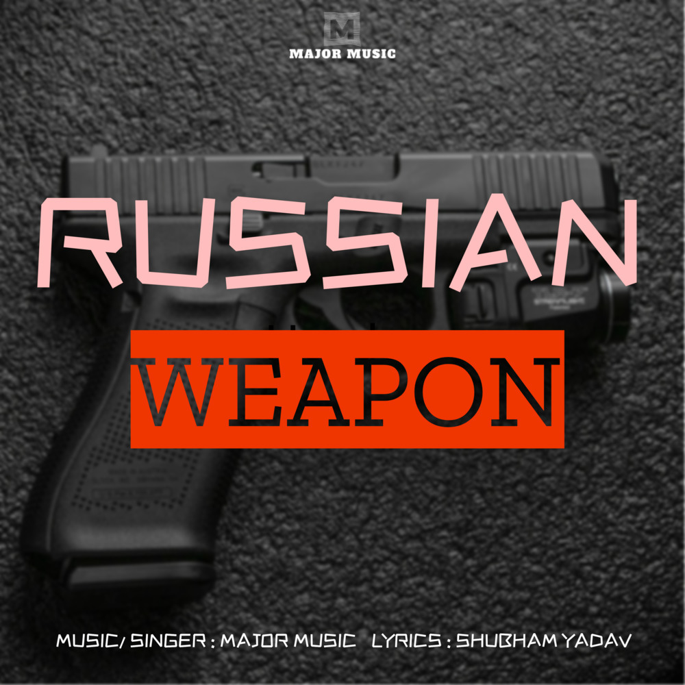 Russian Weapon