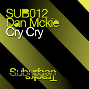 收聽Dan Mckie的CRY CRY (Original Mix)歌詞歌曲