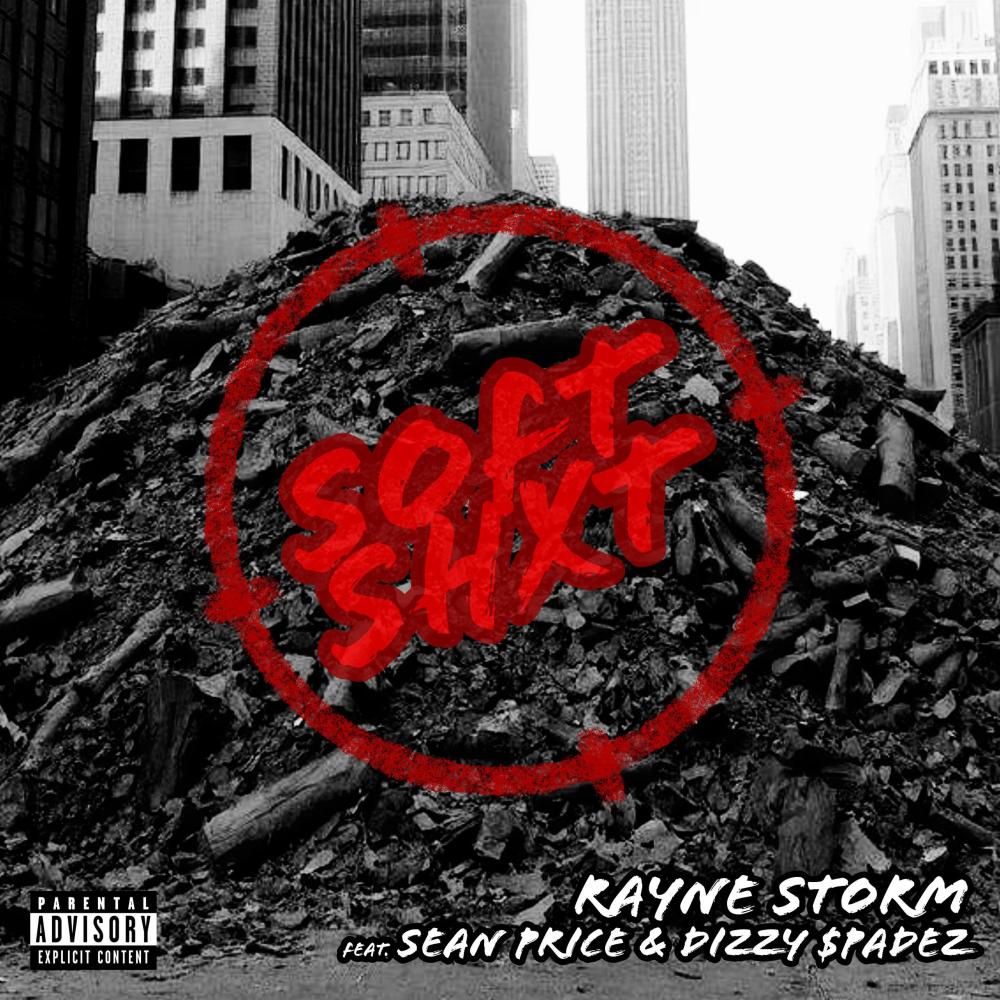 Soft Shxt (feat. Sean Price & Dizzy $padez) (Explicit)