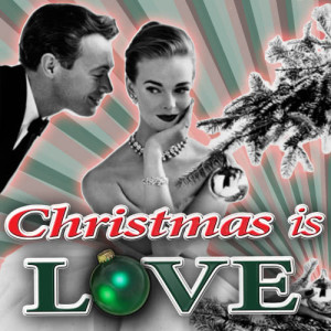 Roger Wagner Chorale的專輯Christmas Is Love