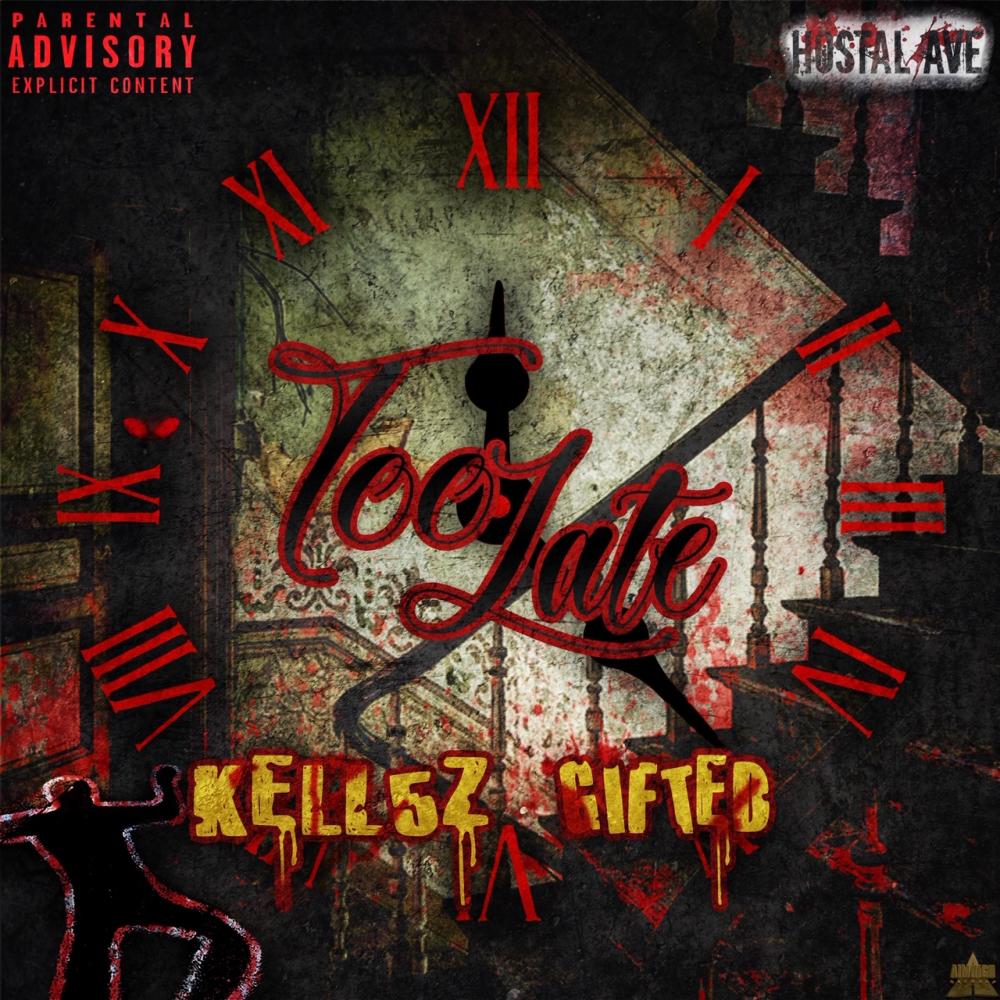 Too Late (feat. Gifted) (Explicit)