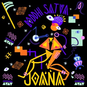 ดาวน์โหลดและฟังเพลง Joana พร้อมเนื้อเพลงจาก Boddhi Satva