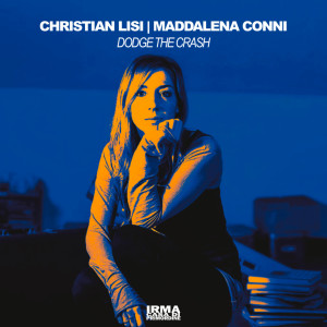 收听Christian Lisi的Dodge The Crash歌词歌曲