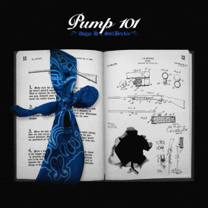 收聽Digga D的Pump 101 (Explicit)歌詞歌曲