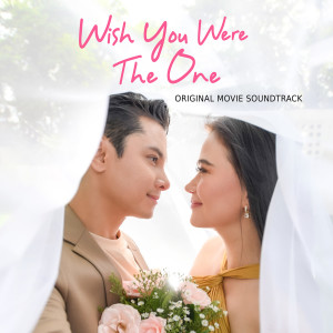 Rob Deniel的專輯Wish You Were The One (Original Movie Soundtrack)