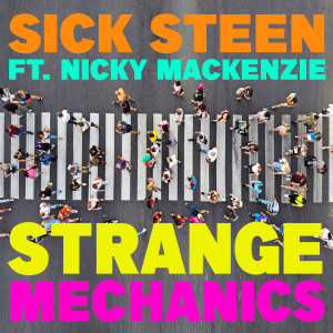 Listen to Strange Mechanics song with lyrics from Sick Steen