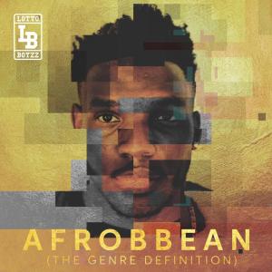 Lotto Boyzz的專輯Afrobbean (The Genre Definition) EP
