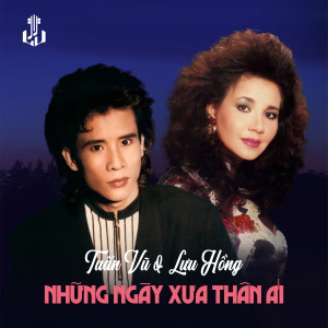 Tuấn Vũ的專輯Những Ngày Xưa Thân Ái (Remastered)