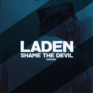 อัลบัม Shame the Devil ศิลปิน Laden