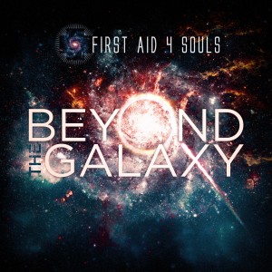 First Aid 4 Souls的專輯Beyond the Galaxy (Rework Version)