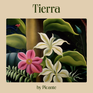 ดาวน์โหลดและฟังเพลง Tierra พร้อมเนื้อเพลงจาก Picante