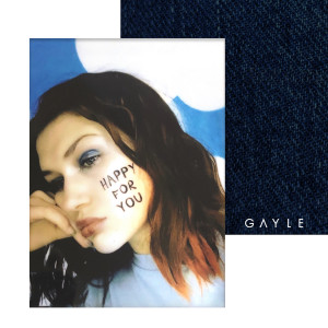ดาวน์โหลดและฟังเพลง happy for you พร้อมเนื้อเพลงจาก GAYLE