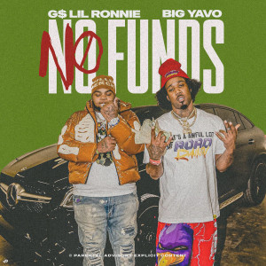 G$ Lil Ronnie的專輯No Funds (Explicit)