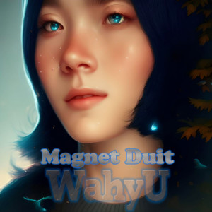Wahyu的專輯Magnet Duit