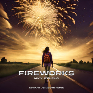 Alvix的專輯Fireworks (Edward Jonasson Remix)