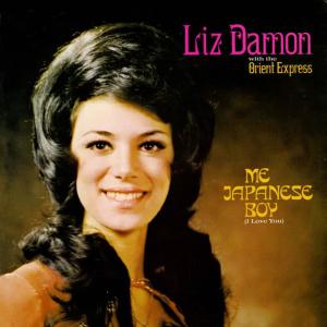 ดาวน์โหลดและฟังเพลง Me Japanese Boy (I Love You) พร้อมเนื้อเพลงจาก Liz Damon's Orient Express