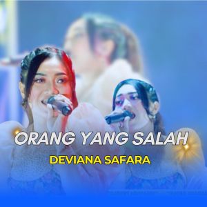 Deviana Safara的專輯Orang Yang Salah