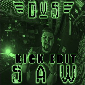 DVS的專輯Saw (Kick Edit)