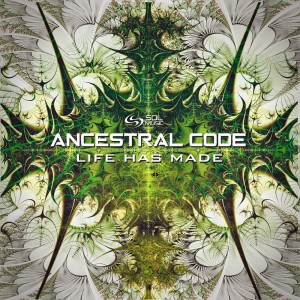 Life Has Made dari Ancestral Code