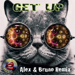 ดาวน์โหลดและฟังเพลง Get Up พร้อมเนื้อเพลงจาก Alex Ramos